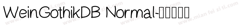 WeinGothikDB Normal字体转换